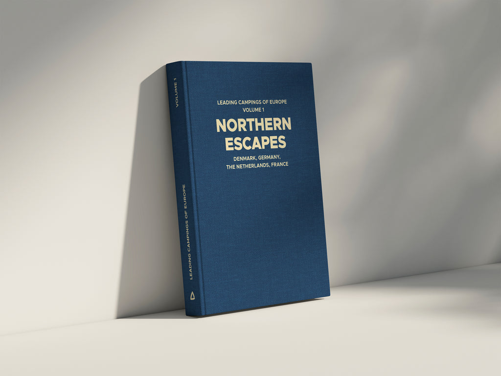Leading Campings of Europe Volume I Northern Escapes